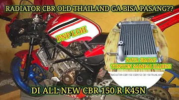PASANG RADIATOR CBR OLD THAILAND DI CBR APAKAH BISA?? TONTON SAMPAI HABIS‼️