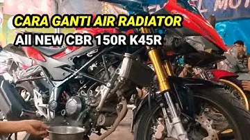 CARA GANTI AIR RADIATOR All NEW CBR 150R K45R